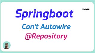 Cant Autowire Repository annotated interface in Spring Boot [upl. by Anauqal738]