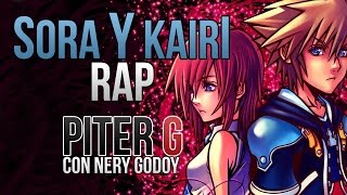 SORA Y KAIRI RAP  PITERG CON NERY GODOY  VERSIÓN COMPLETA [upl. by Yremrej]