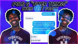 POLO G quotFINER THINGSquot LYRIC TEXT PRANK ON LIL BROTHER [upl. by Fleur480]