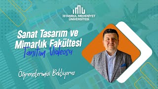 İstanbul Medeniyet Üniversitesi Sanat Tasarım ve Mimarlık Fakültesi Tanıtım Filmi [upl. by Inattirb]