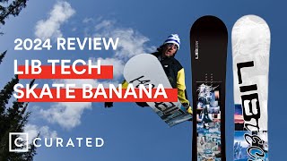 2024 Lib Tech Skate Banana Snowboard Review  Curated [upl. by Melliw]