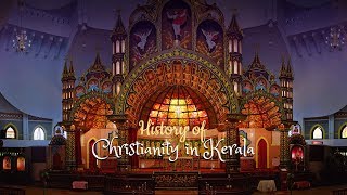 History of Christianity in Kerala [upl. by Ledairam357]