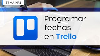 Cómo programar las fechas en Trello  How to schedule dates in Trello [upl. by Airamasor660]