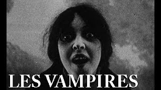 Les Vampires 1915 [upl. by Ais]