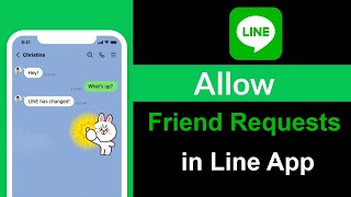 How to Turn On Friend Requests in Line App [upl. by Adamik]