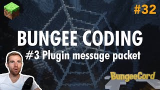 Ep32 BungeeCord 3 Plugin Messaging Channel  Minecraft Plugin Development [upl. by Gilbert]