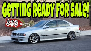 Getting My 340000 Mile E39 M5 Ready For Sale [upl. by Stutman]