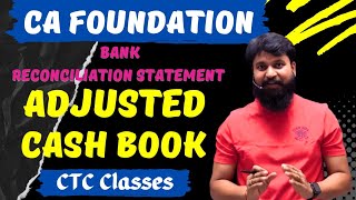 Adjusted Cash Book BRS CA Foundation I Amended Cash Book in BRS CA Foundation I CTC Classes [upl. by Onyx]