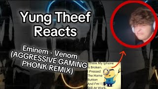 Yung Theef Reacts  Eminem  Venom AGGRESSIVE GAMING PHONK REMIX [upl. by Iolenta]