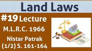 Land Laws Lecture 19 Nistar Patrak 12 [upl. by Ahto329]