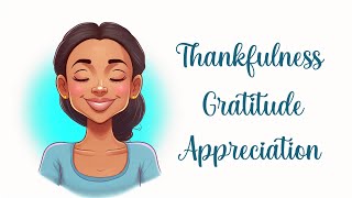 Guided Meditation for Thankfulness Gratitude amp Appreciation [upl. by Naved]