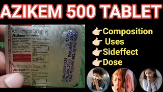 Azikem 500 Tablet  ENT का बहुत बढिय़ा इलाज  Anil Sa [upl. by Gabbie436]