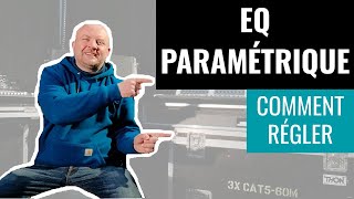 ► TUTO  Égaliseur Paramétrique  Comment Régler un EQ [upl. by Varden938]