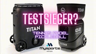 🥇Ist die Titan Ballmaschine ein Testsieger Tennis Padel Pickleball Titan One und Titan Ace reviews [upl. by Nadda]