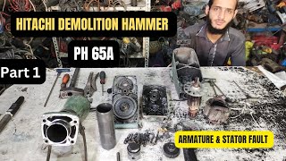 HITACHI DEMOLITION HAMMER ARMATURE amp STATOR REPAIR  65A Armature fault  65A HILTI demolition [upl. by Mendive]