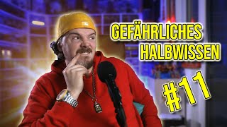 Gefährliches Halbwissen 11 [upl. by Ocko]