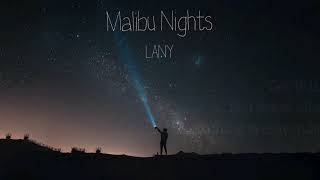 LANY  MALIBU NIGHTS  LYRICS [upl. by Naujad]