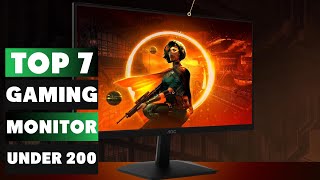 Top 7 Best Gaming Monitor Under 200 in 2024 [upl. by Merilee]