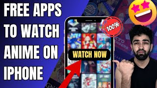 Free Apps to Watch Anime on iPhone 100 Working😍  Best Anime App to Watch Anime for Free iOS [upl. by Ijuy237]