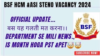 BSF Hcm amp Asi Steno Physical Date Conform 2024 Important Update 🤯🤯viralvideo [upl. by Eppesuig]