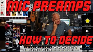 Mic Preamps  How to Decide [upl. by Yrrot38]