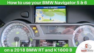 Navigator 5 amp 6 on BMW RT 2018 amp K1600 Bagger  How to use them [upl. by Smail]