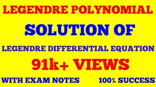 LEGENDRE FUNCTION  LEGENDRE POLYNOMIAL  LEGENDRE DIFFERENTIAL EQUATION  WITH EXAM NOTES [upl. by Trilbi12]