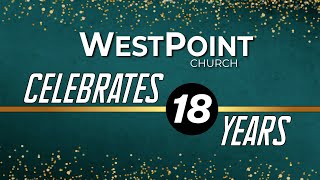 WestPoint Church 18th Birthday Celebration [upl. by Enrique188]