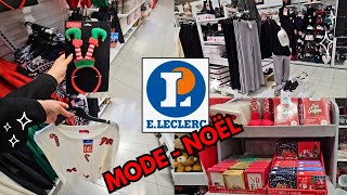 🛒Eleclerc Arrivage Mode Et Noël 🎅😱 1211 [upl. by Iong]