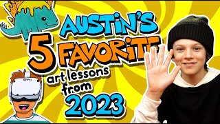 Austins Top 5 Art Lessons From 2023 [upl. by Wohlen963]