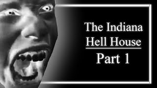 The Indiana Hell House Part 1 [upl. by Alyal139]