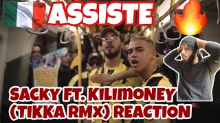 🇮🇹 SACKY – ASSISTE feat KILIMONEY Tikka RMX  ITALIAN RAP REACTION [upl. by Innavoj]