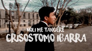 Noli Me Tangere  Crisostomo Ibarra Trailer [upl. by Adallard]