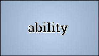 What Ability Means [upl. by Ahsekat409]