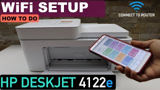 HP DeskJet 4122e WiFi Setup Wireless Setup Connect To Router HP Smart App [upl. by Gussy175]