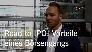 Road to IPO Vorteile eines Börsengangs [upl. by Ycat320]