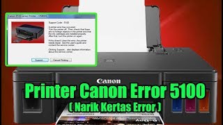 Printer Canon Error 5100  Narik Sangkut Narik kertas sendiri Serta mengeluarkan Suara Keras [upl. by Graubert8]