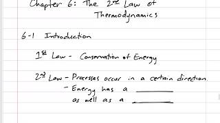 Thermodynamics  Chapter 6  Intro to the 2nd Law [upl. by Gabrila]