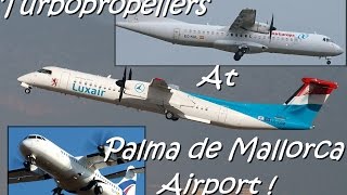 Various Turbo propellers at Palma de Mallorca Airport PMILEPA [upl. by Yerdua]