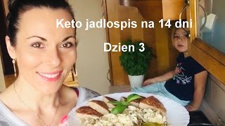 Dieta Ketogeniczna Posiłki  Jadłospis na 14 dni  dzień 3  Aneta Florczyk [upl. by Melvin]