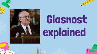 Glasnost Opening the Doors to Change  GCSE History [upl. by Leahcym]