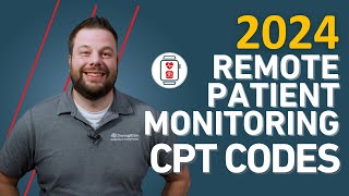 2024 Remote Patient Monitoring RPM CPT Codes Billing and Reimbursements [upl. by Leiuqese]