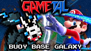 Buoy Base Galaxy Super Mario Galaxy  GaMetal Remix [upl. by Auahsoj]