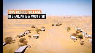 This buried village in Sharjah is a must visit [upl. by Depoliti406]