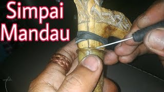 Tutorial simpai hulu mandau kalimantan [upl. by Dibb]