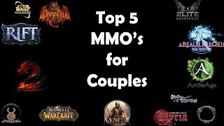 Top 5 MMOs for Couples in 2017 [upl. by Esaertal]