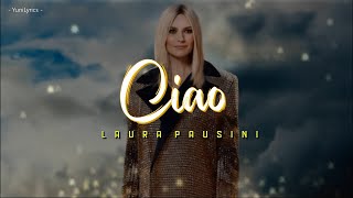 Laura Pausini  CIAO Lyrics Testo [upl. by Llekim110]