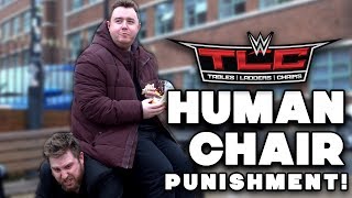 HUMAN CHAIR  WWE TLC 2019 Punishment [upl. by Pepper]