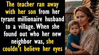 The teacher ran away from her millionaire husband to a village When she found out who her new [upl. by Anyak]