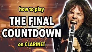 How to play The Final Countdown on Clarinet  Clarified [upl. by Ikkin57]